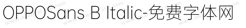 OPPOSans B Italic字体转换